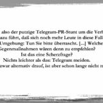 Telegram-PR-Stunt: Gehören Sie auch nicht zu den Leuten, die hinterher sagen, ich hab’s ja gesagt?